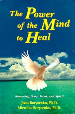 Image for The Power of the Mind to Heal