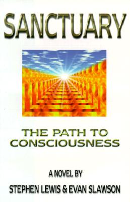 Sanctuary: The Path to Consciousness
