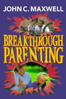 Image for BREAKTHROUGH PARENTING