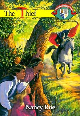 The Thief (Christian Heritage Series: The Williamsburg Years #2)
