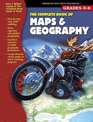 The Complete Book of Maps & Geography
