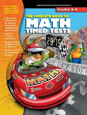 The Complete Book of Math Timed Tests