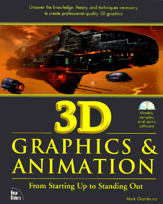 3D Graphics and Animation: From Starting Up to Standing Out