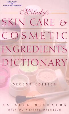 Image for Milady's Skin Care and Cosmetic Ingredients Dictionary