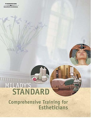 Milady's Standard Comprehensive Training for Estheticians