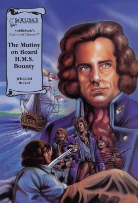 The Mutiny On Board H.M.S. Bounty Graphic Novel (Illustrated Classics)