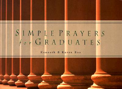 Simple Prayers for Graduates (Simple Prayers Series)