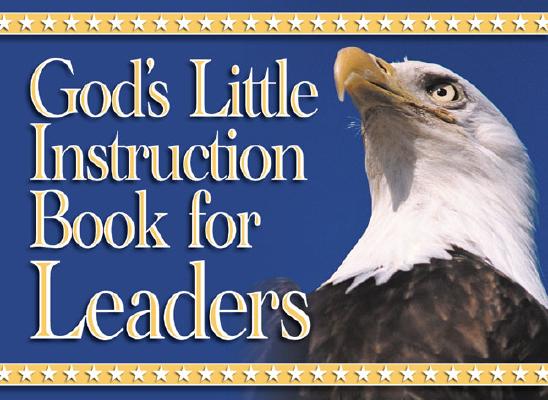 God's Little Instruction Book for Leaders (God's Little Instruction Books)