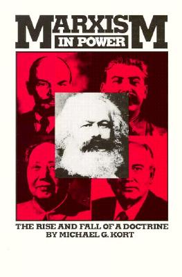 Image for Marxism in Power: The Rise ad Fall of a Doctrine