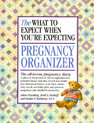 What to Expect When Youre Expecting Pregnancy Organizer