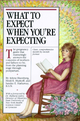 Image for What to Expect When You're Expecting: Revised & Expanded Second Edition What to Expect When You're Expecting: Revised & Expanded Second Edition