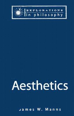 Philosophy and Aesthetics: Elegies on a City abobe Pretense (Explorations in Philosophy)