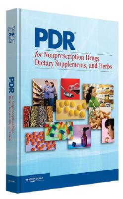 PDR for Nonprescription Drugs, Dietary Supplements, and Herbs, 2008 (Physicians' Desk Reference (PDR) for Nonprescription Drugs and Dietary Supplements)