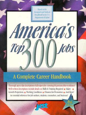 America's Top 300 Jobs a Complere Career Handbook