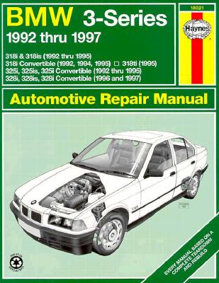 BMW 3-series: 1992 thru 1997: Automotive Repair Manual