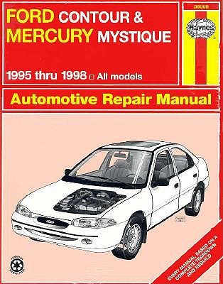 Ford Contour and Mercury Mystique Automotive Repair Manual 1995-1998