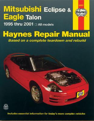 Image for Mitsubishi Eclipse & Eagle Talon 1995-2001 (Haynes Repair Manuals)