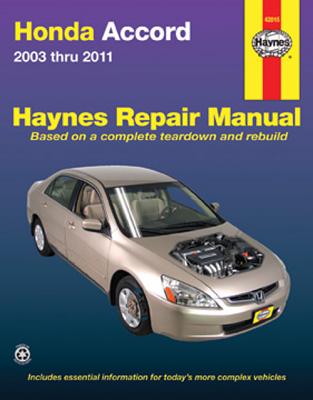 Honda Accord 2003-2011 Repair Manual (Hayne's Automotive Repair Manual)