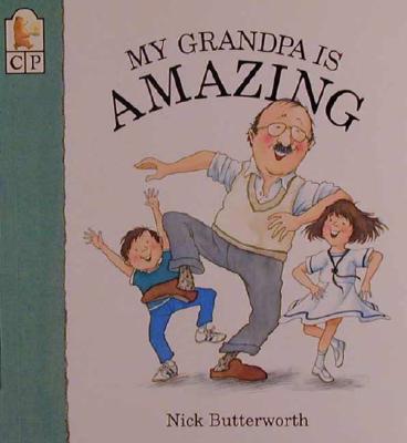 My Grandpa Is Amazing