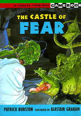 The Castle of Fear (Gamebook)