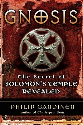 Image for Gnosis: The Secret of Solomon's Temple Revealed