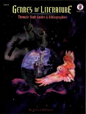 Genres of Literature, Grades 5-8 Thematic Study Guides & Bibliographies
