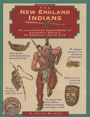 Image for New England Indians: An Illustrated Source Book of Authentic Details of Everyday Indian Life