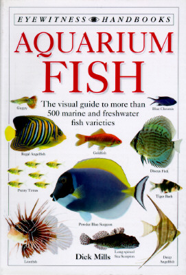 Aquarium Fish (Eyewitness Handbooks)