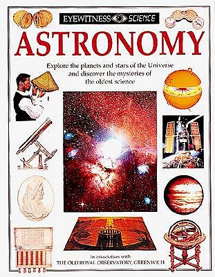Image for Eyewitness Science Astronomy; Eyewitness Science Astronomy Eyewitness Science Astronomy; Eyewitness Science Astronomy