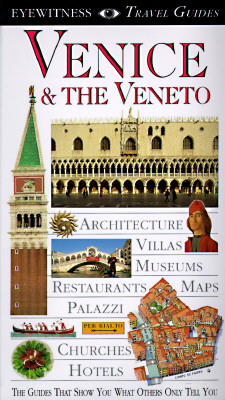 Image for Venice & the Veneto (EYEWITNESS TRAVEL GUIDE)