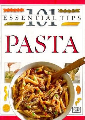 Image for Pasta (101 Essential Tips)