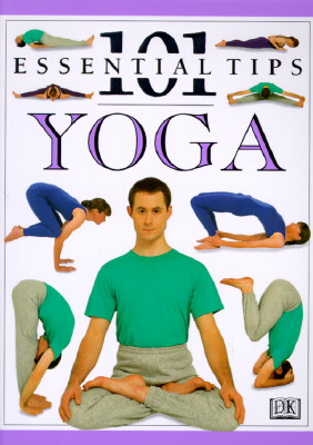Image for 101 Essential Tips: Yoga 101 Essential Tips: Yoga
