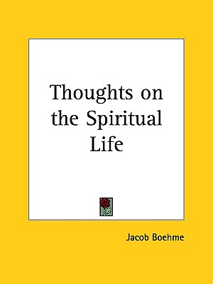 Thoughts on the Spiritual Life