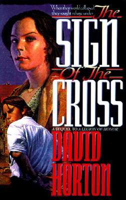 Sign of the Cross: A Novel