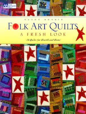 Image for Folk Art Quilts: A Fresh Look