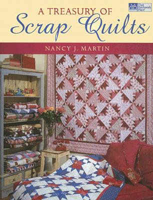 A Treasury of Scrap Quilts (That Patchwork Place)