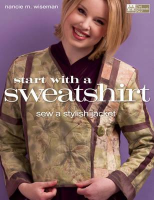 Image for Start with a Sweatshirt: Sew a Stylish Jacket
