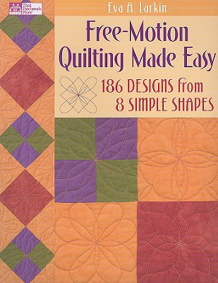Image for Free-Motion Quilting Made Easy