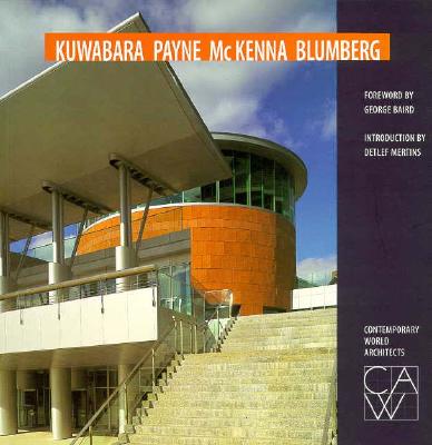 Image for Kuwabara Payne McKenna Blumberg (Contemporary World Architects)
