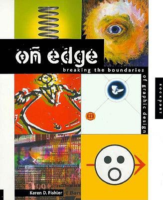 On the Edge: Breaking the Boundaries of Graphic Design