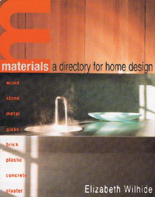 Image for Materials: A Directory for Home Design Materials: A Directory for Home Design