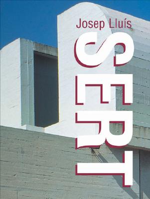 Jose Lluis Sert (American Architects)