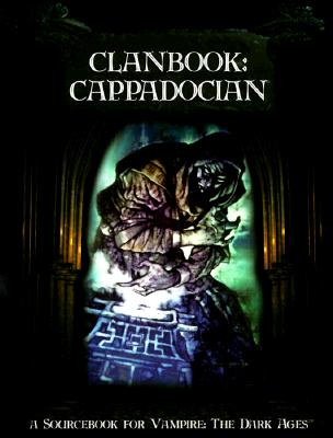 Clanbook: Cappadocian Sourcebook for Vampire the Dark Ages