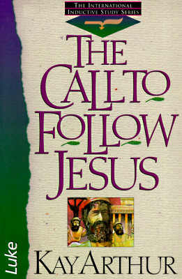 The Call to Follow Jesus: Luke