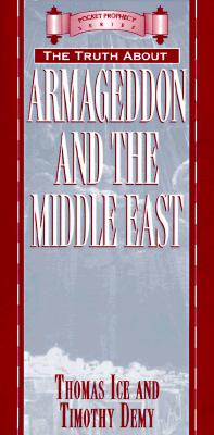 Image for Truth About Armageddon and the Middle East (Pocket Prophecy Series) Truth About Armageddon and the Middle East (Pocket Prophecy Series)