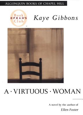 A Virtuous Woman (Oprah's Book Club)