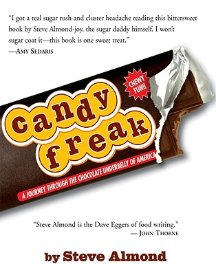 Image for Candyfreak: A Journey through the Chocolate Underbelly of America