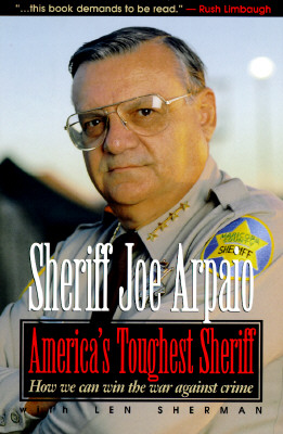 America's Toughest Sheriff How We Can Win the War Against Crime