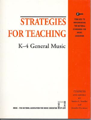 Image for Strategies for Teaching K-4 General Music (Strategies for Teaching Series)