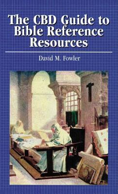 Cbd Guide to Bible Reference Resources